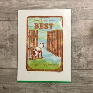 Kitty K The Best is yet to come Block Paper Print c. 2018 12/20 11.6x8.75”